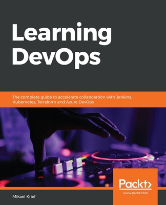 Learning DevOps 1838642730 Book Cover