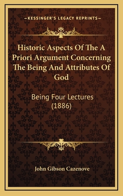 Historic Aspects Of The A Priori Argument Conce... 1164237799 Book Cover