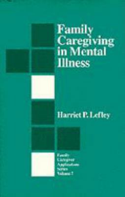 Family Caregiving in Mental Illness 0803957203 Book Cover