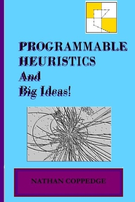 Programmable Heuristics and Big Ideas Updated E... 1691180203 Book Cover