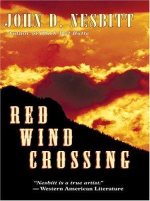 Red Wind Crossing [Large Print] 0786264438 Book Cover