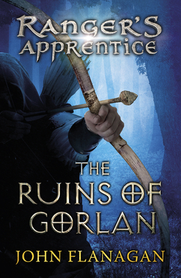 The Ruins of Gorlan (Ranger's Apprentice Book 1 ) 044086738X Book Cover