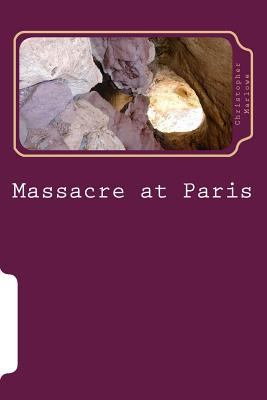 Massacre at Paris 1984196383 Book Cover