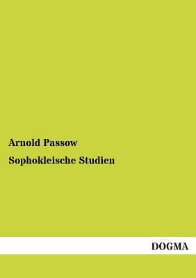 Sophokleische Studien [German] 3955074285 Book Cover