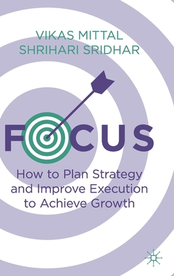 Focus: How to Plan Strategy and Improve Executi... 3030707199 Book Cover