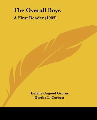 The Overall Boys: A First Reader (1905) 1437170781 Book Cover