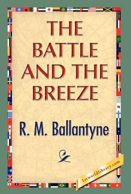 The Battle and the Breeze 1421889765 Book Cover