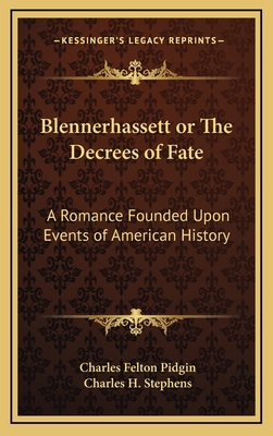 Blennerhassett or The Decrees of Fate: A Romanc... 1163343838 Book Cover