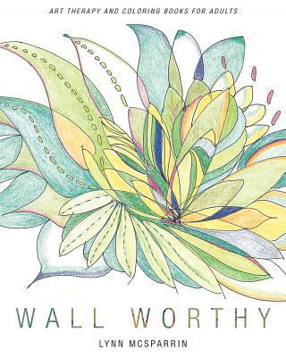 Wall Worthy 1682895017 Book Cover