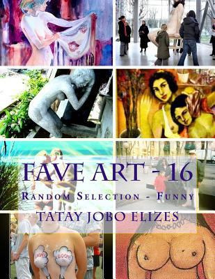 Fave Art - 16 1973838869 Book Cover