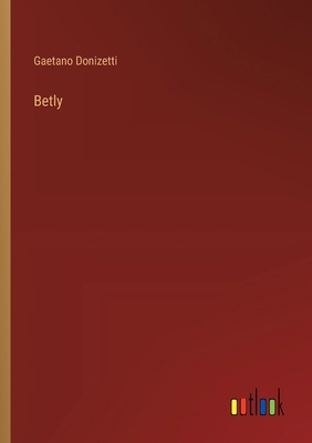 Betly [Italian] 3385062187 Book Cover