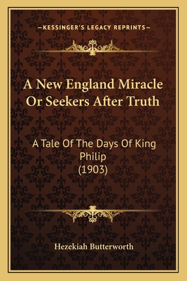 A New England Miracle Or Seekers After Truth: A... 1163980633 Book Cover