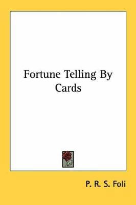 Fortune Telling By Cards 1432517805 Book Cover