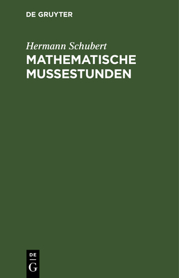 Mathematische Mussestunden: Eine Sammlung Von G... [German] 3111115763 Book Cover