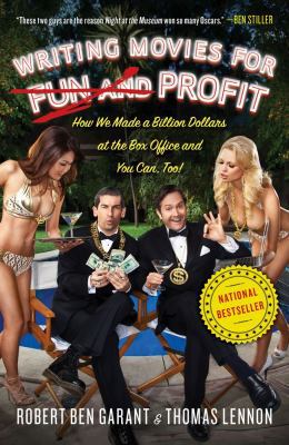 Writing Movies for Fun and Profit: How We Made ... 1439186766 Book Cover