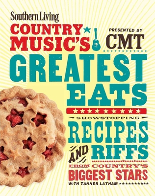 Southern Living Country Music's Greatest Eats -... 0848742974 Book Cover