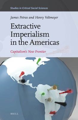 Extractive Imperialism in the Americas: Capital... 9004268855 Book Cover