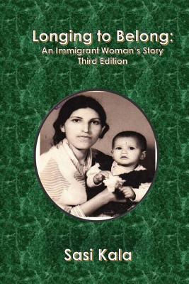 Longing to Belong: An Immigrant Woman's Story 1975882806 Book Cover