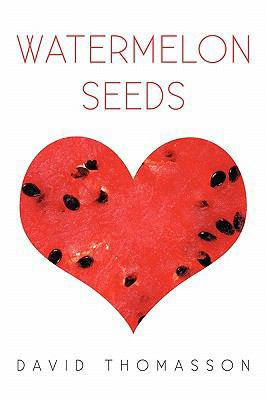 Watermelon Seeds 1450295495 Book Cover