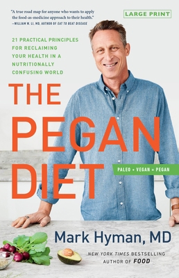 The Pegan Diet: 21 Practical Principles for Rec... [Large Print] 0316541788 Book Cover