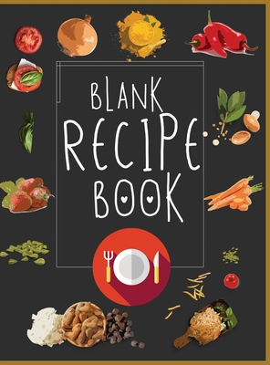Blank Recipe Book To Write In Blank Cooking Boo... 1801334145 Book Cover