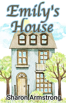 Emily's House 1953686052 Book Cover