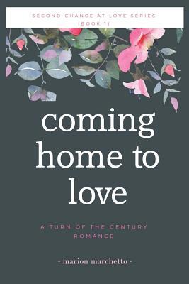 Coming Home To Love 1073124053 Book Cover