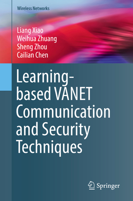 Learning-Based Vanet Communication and Security... 3030017303 Book Cover