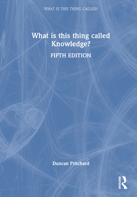 What is this thing called Knowledge? 103241071X Book Cover