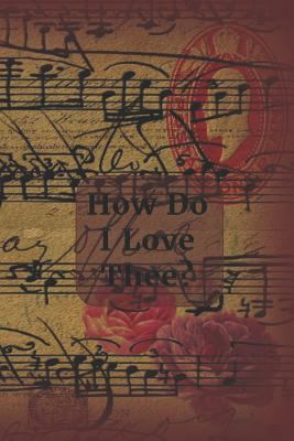 How Do I Love Thee?: Ephemera Cover 1798204711 Book Cover