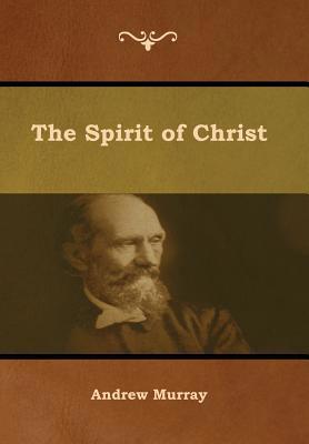 The Spirit of Christ 1644391872 Book Cover