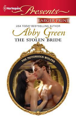 The Stolen Bride [Large Print] 0373237766 Book Cover