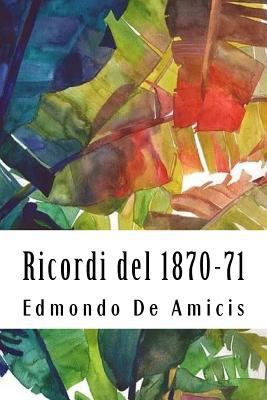 Ricordi del 1870-71 [Italian] 1719191611 Book Cover