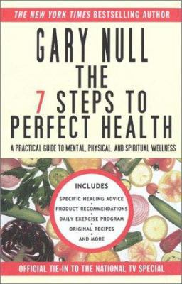 7 Steps to Perfect Health 0743444795 Book Cover