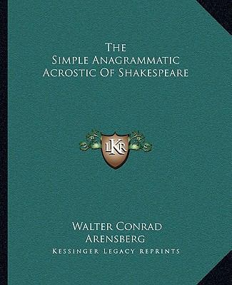 The Simple Anagrammatic Acrostic Of Shakespeare 1162911557 Book Cover