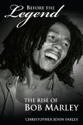 Before the Legend: The Rise of Bob Marley 0060539917 Book Cover