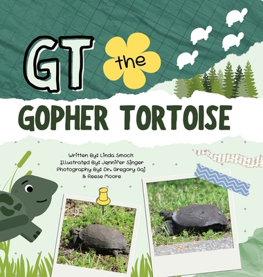 GT the Gopher Tortoise B0DRDV6DBQ Book Cover