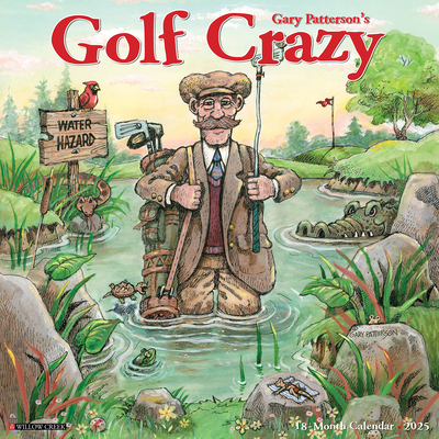 Golf Crazy by Gary Patterson 2025 12 X 12 Wall ... 1549243144 Book Cover