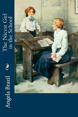 The Nicest Girl in the School 1986610896 Book Cover