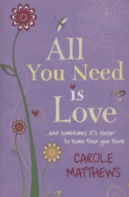 All You Need Is Love 0755345770 Book Cover