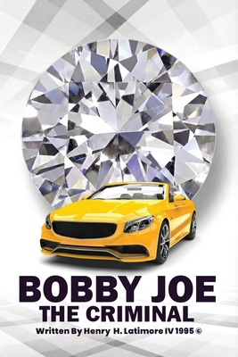 Bobby Joe the Criminal B0DVY7BNJ4 Book Cover