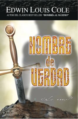Hombre de Verdad / Real Man (Spanish Edition) [Spanish] 9978396004 Book Cover