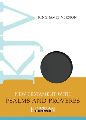New Testament with Psalms and Proverbs-KJV 1619701545 Book Cover