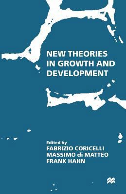 New Theories in Growth and Development 1349262722 Book Cover