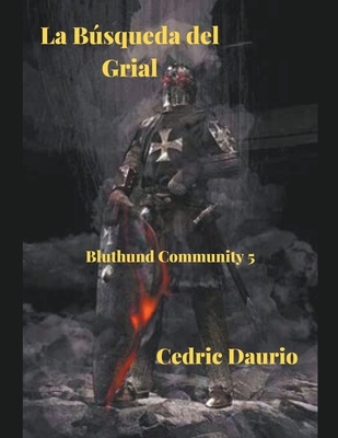 La Búsqueda del Grial [Spanish] B096LTQWN4 Book Cover