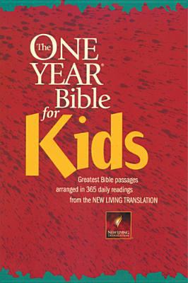 The One Year Bible for Kids-Nlt 0842332979 Book Cover