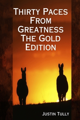 Thirty Paces From Greatness 1409224880 Book Cover