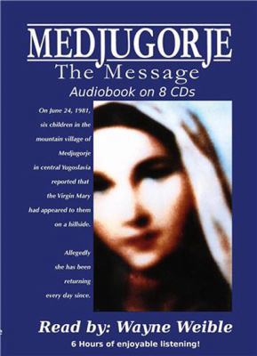 Medjugorje: The Message 0982040725 Book Cover