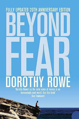 Beyond Fear. Dorothy Rowe 0007246595 Book Cover