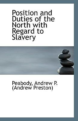 Position and Duties of the North with Regard to... 1113416092 Book Cover